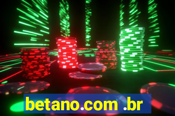 betano.com .br